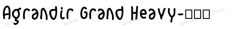 Agrandir Grand Heavy字体转换